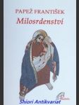 Milosrdenství - františek papež - náhled