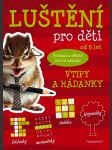 Luštění pro děti - vtipy a hádanky šípková kateřina - náhled