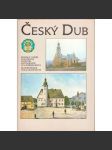 Český Dub 1291-1991 (historie, kultura, Liberecký kraj, mj. Skanzen lidových staveb, Českodubské portály, Plastiky a pomníky; věnování a podpis Rudolf Anděl) - náhled