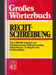 Grosses Wőrterbuch Rechtschreibung - náhled