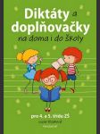 Diktáty a doplňovačky na doma i do školy pro 4. a 5. třídu zš filsaková lucie - náhled