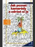 Jak poznat kamarády a udržet si je - náhled