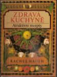 Zdravá  kuchyně - atraktivní  recepty - náhled