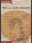 Aspekt Telo sa stalo slovom 1-2002 (veľký formát) - náhled