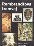 Rembrandtova tramvaj - náhled