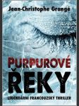 Purpurové řeky grangé jean christophe - náhled