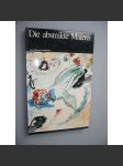Die abstrakte Malerei [abstraktní malba, umění] - náhled