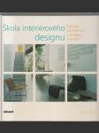 Škola interiérového designu - Základy architektury a designu interiérů - náhled