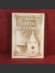 Cesta na východ - náhled