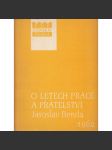 O letech práce a přátelství - Jaroslav Benda [typograf, knižní úprava, hlubotisk, typografie] - náhled