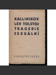 Lev Tolstoj: Tragedie sexuální (ed. Symposion) - náhled