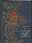 Kronika královské Prahy a obcí sousedních I. - náhled