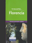 To najlepšie... Florencia - náhled