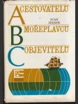 ABC Cestovatelů, moreplavců, objevitelů (veľký formát) - náhled