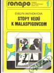 Stopy vedú k Malaspigovcom - náhled