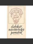 Slabikář návštěvníků památek (2. vyd., 309 stran) [slovník pojmů z dějin umění - architektura, sochařství, malba, památky] - náhled