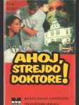 Ahoj strejdo doktore! - náhled