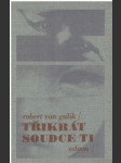 Třikrát soudce Ti - náhled