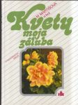 Kvety, moja záľuba (veľký formát) - náhled