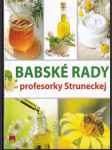 Babské rady profesorky Struneckej - náhled