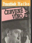 Červené víno I. (len prvý diel z dvoch) - náhled