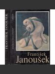 František Janoušek [český malíř - monografie, surrealismus; edice Umělecké profily] - náhled