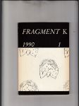 Fragment K, č. 1 - náhled