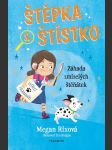 Štěpka a štístko - záhada zmizelých štěňátek rixová megan - náhled