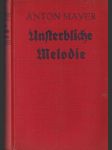 Unfterbliche Melodie Beethoven- roman - náhled