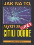 Jak na to, abyste se opět cítili dobře - náhled