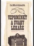Vzpomínky a úvahy lékaře (s venovaním a podpisom autora) - náhled