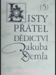 Listy přátel dědictví jakuba demla (5) - suchý josef / slavík ivan / deml jakub / kudrnáč jiří / švanda pavel / kuběna jiří - náhled