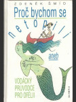 Proč bychom se netopili - aneb vodácký průvodce pro Ofélii - náhled