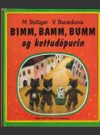 Bimm, Bamm, Bumm og kettudópurin (veľký formát) - náhled