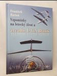 Vzpomínky na letecký život a zrcadlo L-13A Blaník - náhled