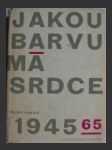 Jakou barvu má srdce - antologie české poezie z let 1945 - 1965  - náhled