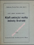 Kšaft umírající matky jednoty bratrské - komenský jan amos - náhled