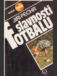 Slavnosti fotbalu - náhled