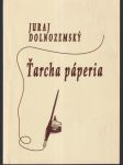 Ťarcha páperia  (s venovaním a podpisom autora) - náhled