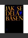 Jak se dělá báseň (edice: Klub přátel poezie) [básně, mj. i Edgar Allan Poe, Louis Aragon, Jiří Kolář, Allen Ginsberg] - náhled