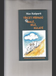 Třicet případů aneb Malé, bílé, kulaté - náhled