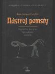 Nástroj pomsty  Najväčšie literárne sprisahanie storočia    - náhled