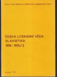 Česká literární věda slavistika 1974-1975 2 - náhled