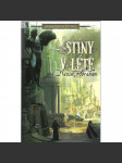 Stíny v létě (edice: Moderní díla fantasy, sv. 3) [román, fantasy] - náhled