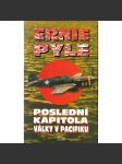Poslední kapitola války v Pacifiku (druhá světová válka, Japonsko, USA, válka v Tichomoří) - náhled