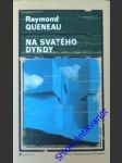 Na svatého dyndy - queneau raymond - náhled