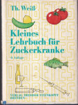 Kleines Lehrbuch für Zuckerkranke - náhled