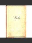 TGM. Malé historky o velkém muži (Tomáš G. Masaryk; podpis a věnování Ivan Herben) - náhled