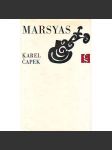 Marsyas, čili, Na okraj literatury (1919-1931) (edice: Dílo bratří Čapků) (literární věda, eseje, mj. Chvála novin, Písně lidu pražského, Kalendáře, Proletářské umění, Chvála řeči české) - náhled