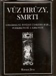 Vůz hrůzy, smrti - s¨trašidelné povídky českého ráje, podkrkonoší a krkonoš - náhled